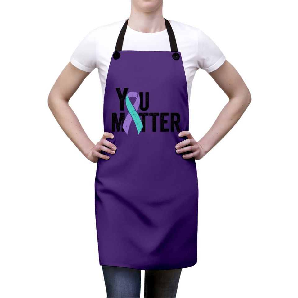 You Matter - Suicide Prevention Teal Purple Awareness Ribbon Apron