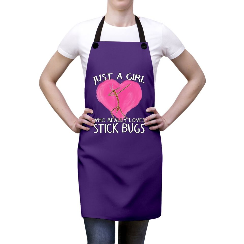 Insect Entomologist Just A Girl Who Really Loves Stick Bugs Apron