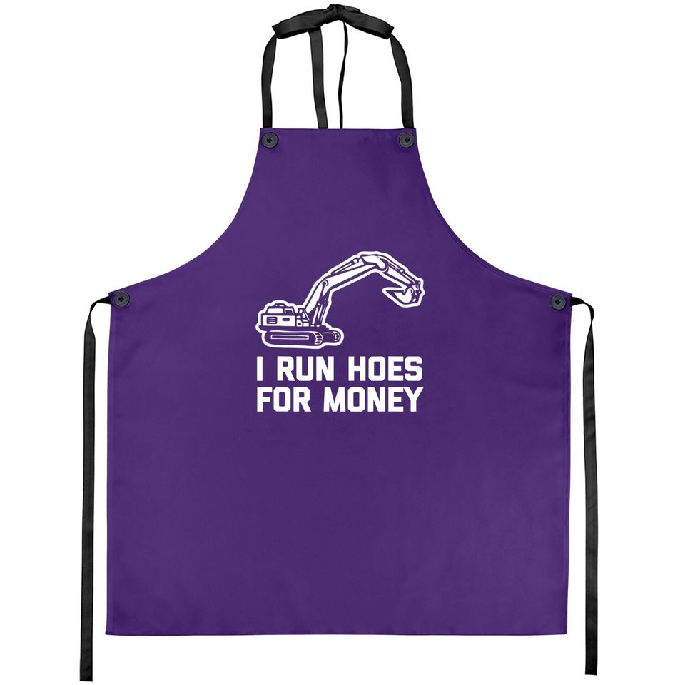 I Run Hoes For Money Construction Worker Humor Apron
