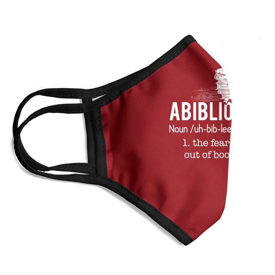 Abibliophobia - Funny Reading Bookworm Reader Gift Face Mask