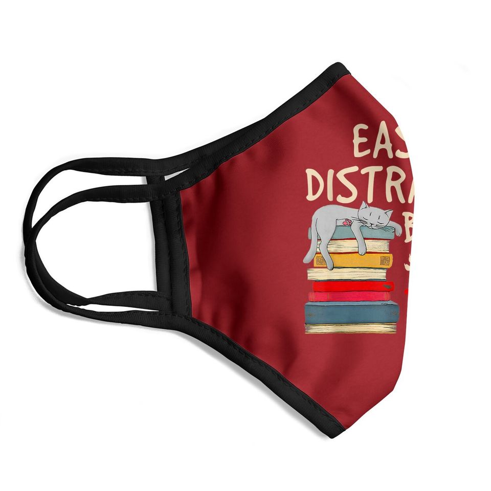 Easily Distracted By Cats And Books - Cat & Book Lover Face Mask
