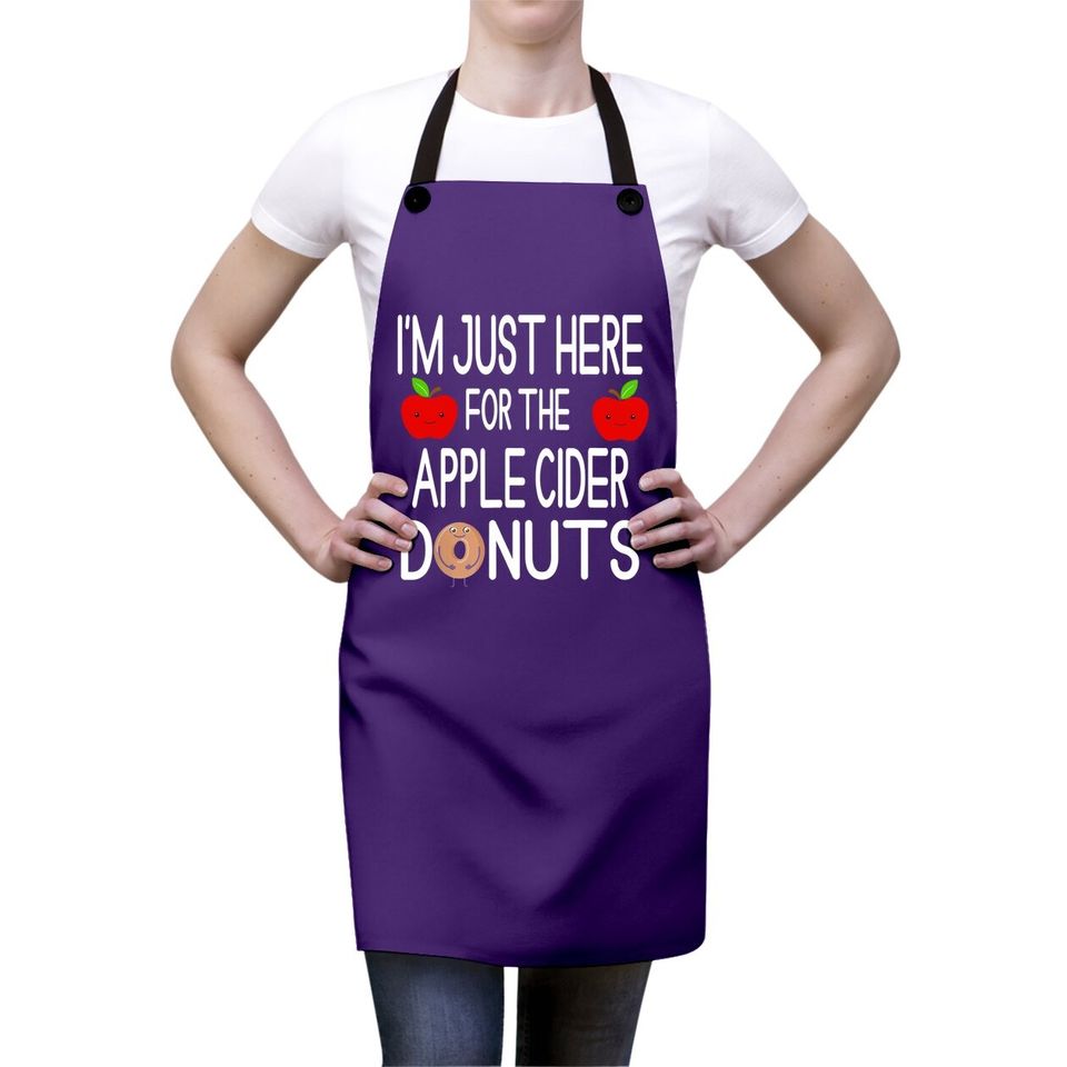 I'm Just Here For The Apple Cider Donuts Apple Picking Apron