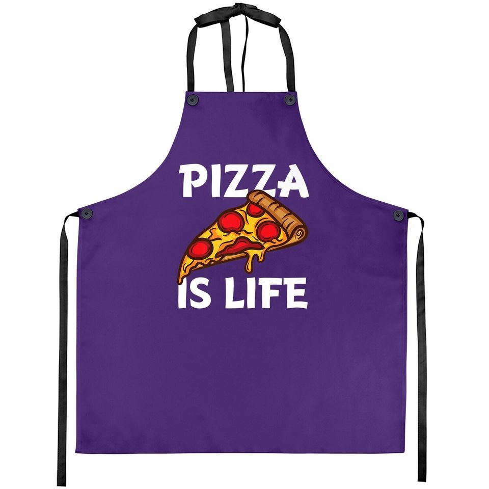 Pizza Is Life Apron