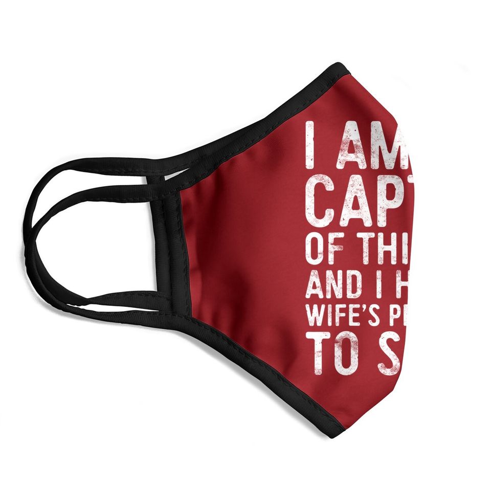 I Am The Captain Of This Boat Face Mask Skipper Gift Face Mask Face Mask