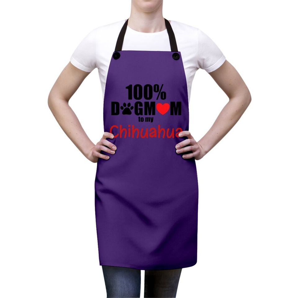 100% Dog Mom With Paw Heart Chihuahua Apron