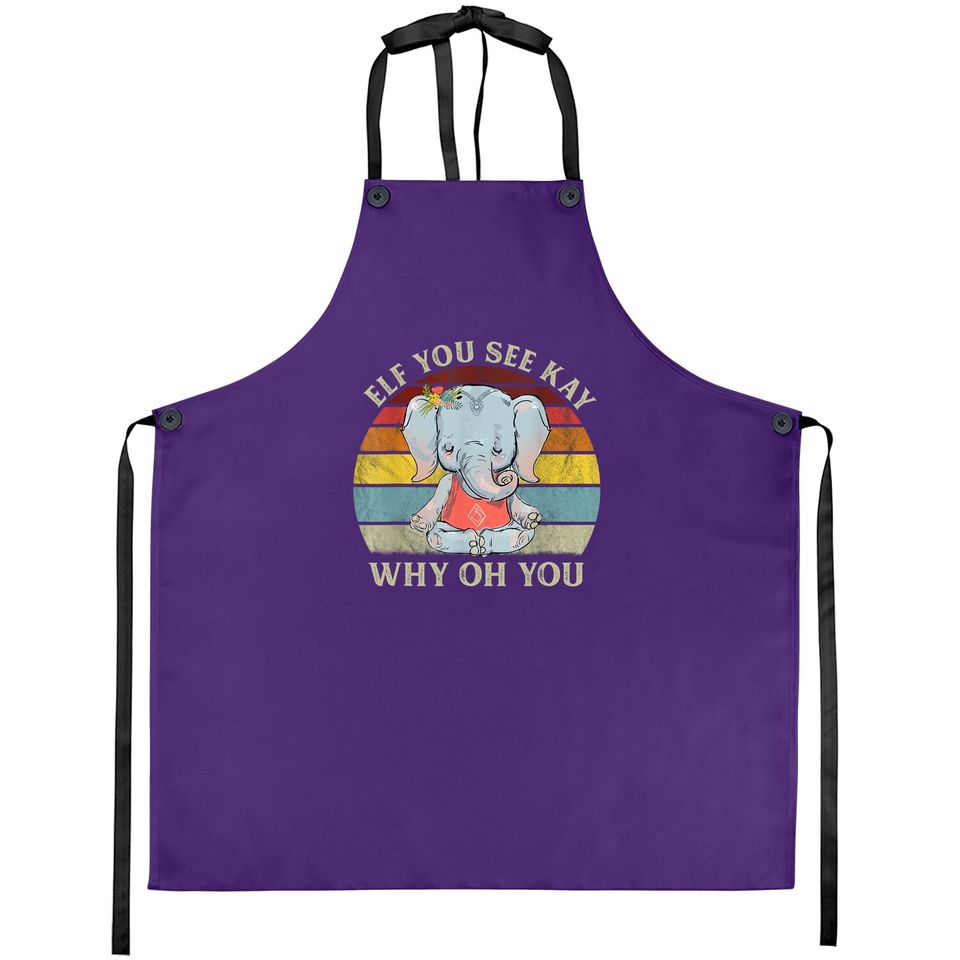 Eff You See Kay Why Oh You Funny Vintage Elephant Apron