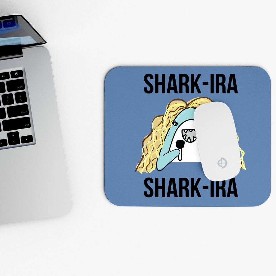 Shark-Ira Shark-Ira Mouse Pads