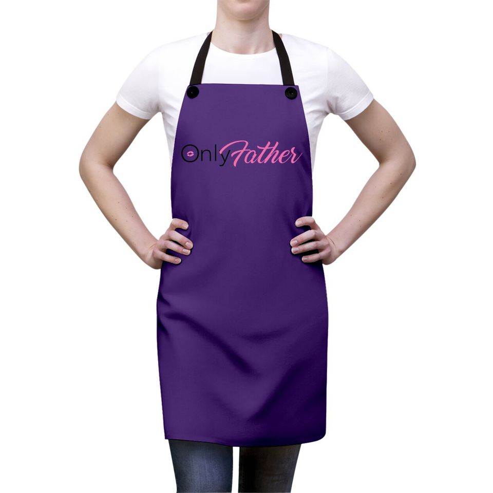 Only Fans Only Father Apron