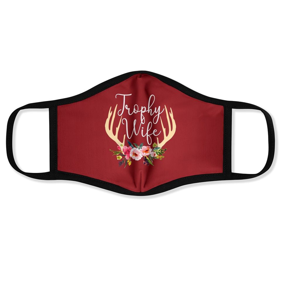 Trophy Wife Antlers Flowers Hunters Wife Hunting Face Mask