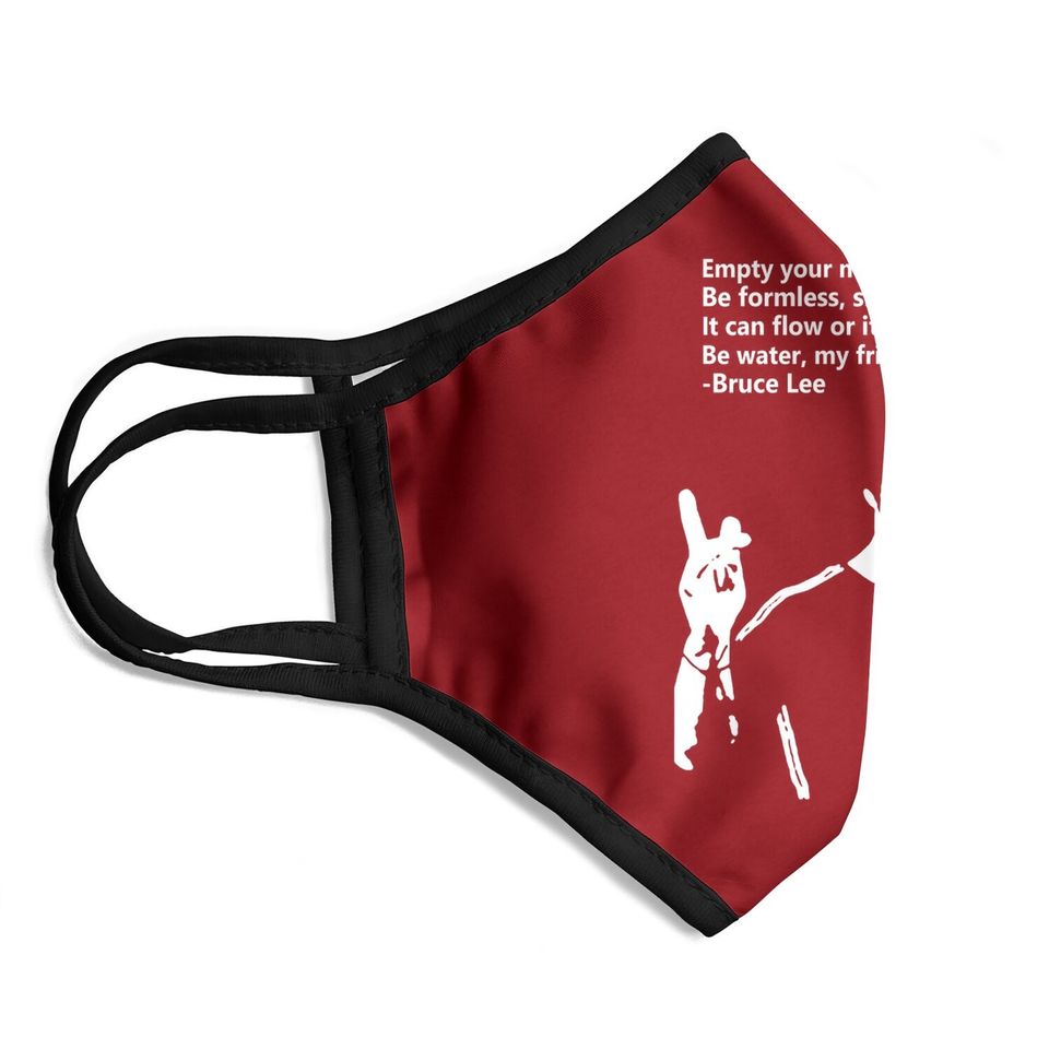 Bruce Lee Quote Kung Fu Karate Face Mask