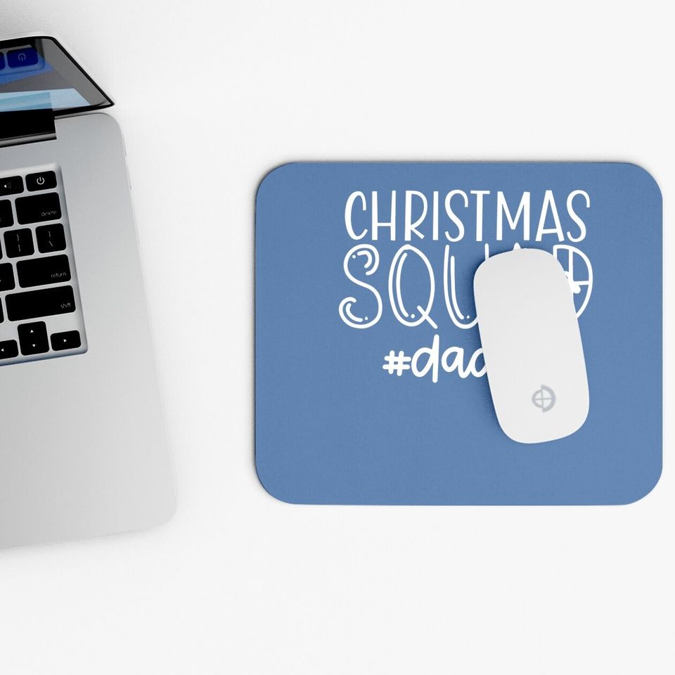 Christmas Squad Family Daddy Mouse Pads