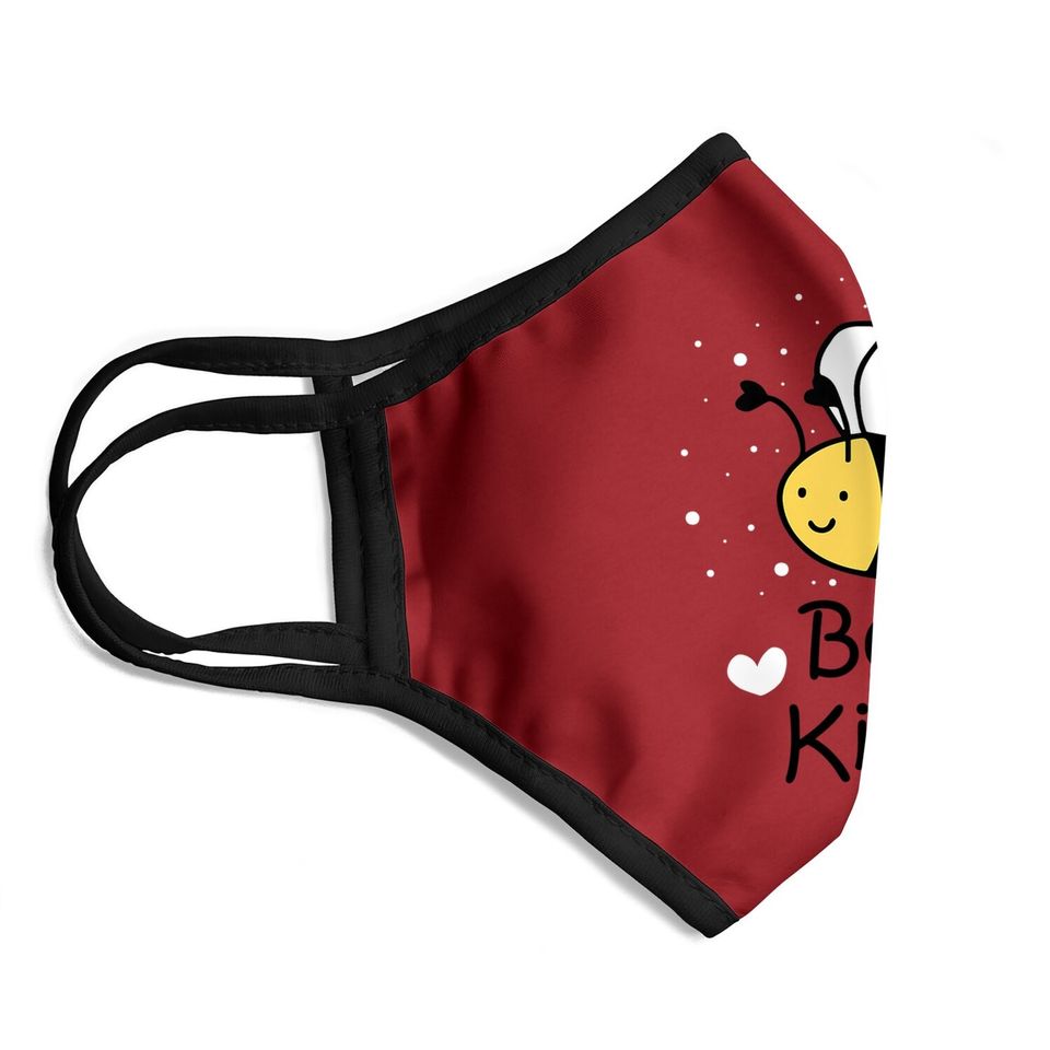 Be Kind Bumble Bee Cute Inspirational Face Mask