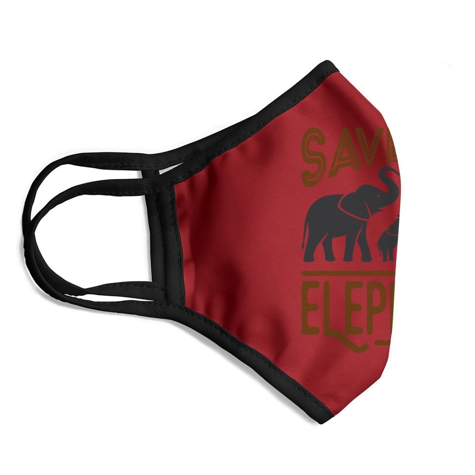 Protect Wildlife Save The Elephants Face Mask