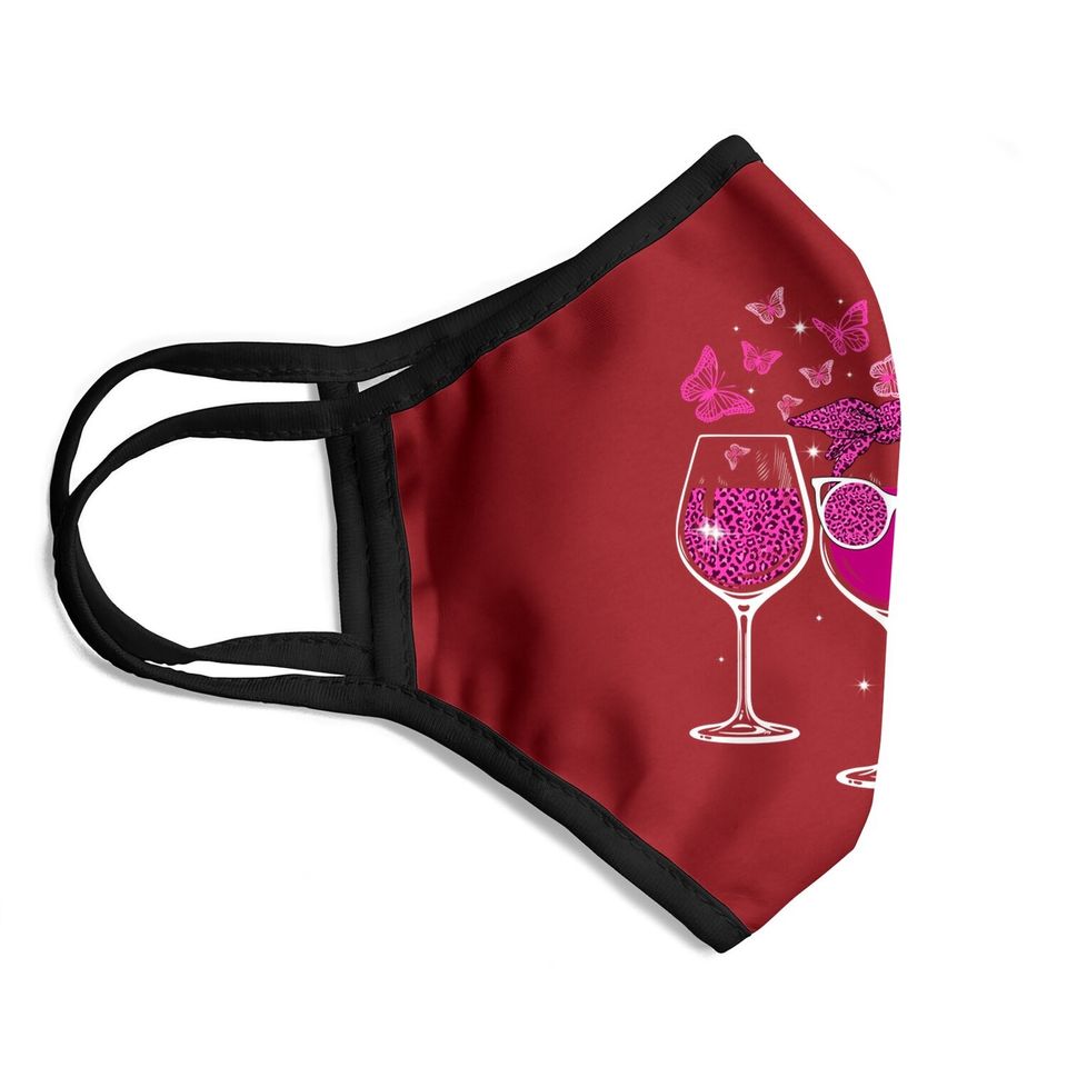 Wine Glass Butterfly Breast Cancer Awareness Pink Ribbon Face Mask