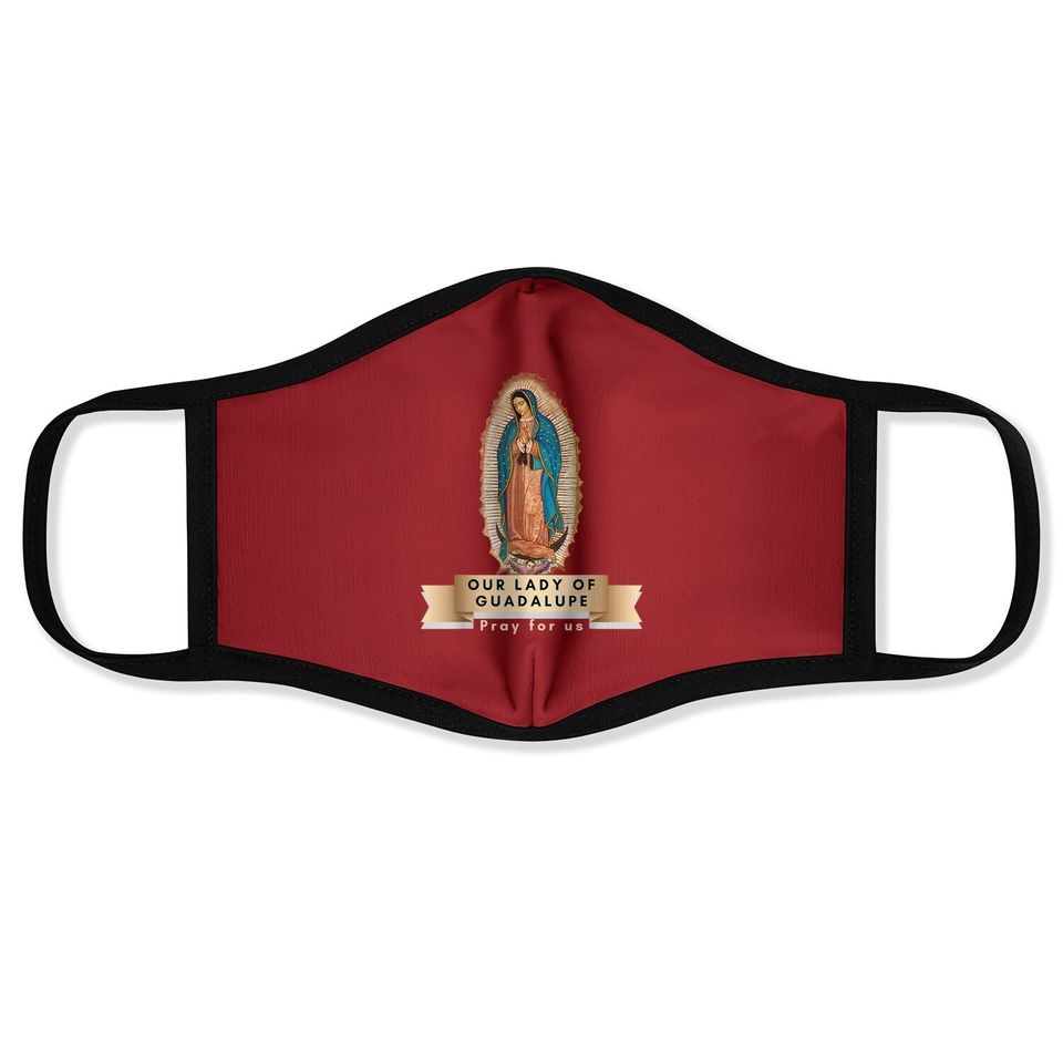 Our Lady Of Guadalupe Mary Religious Catholic Mexican Face Mask