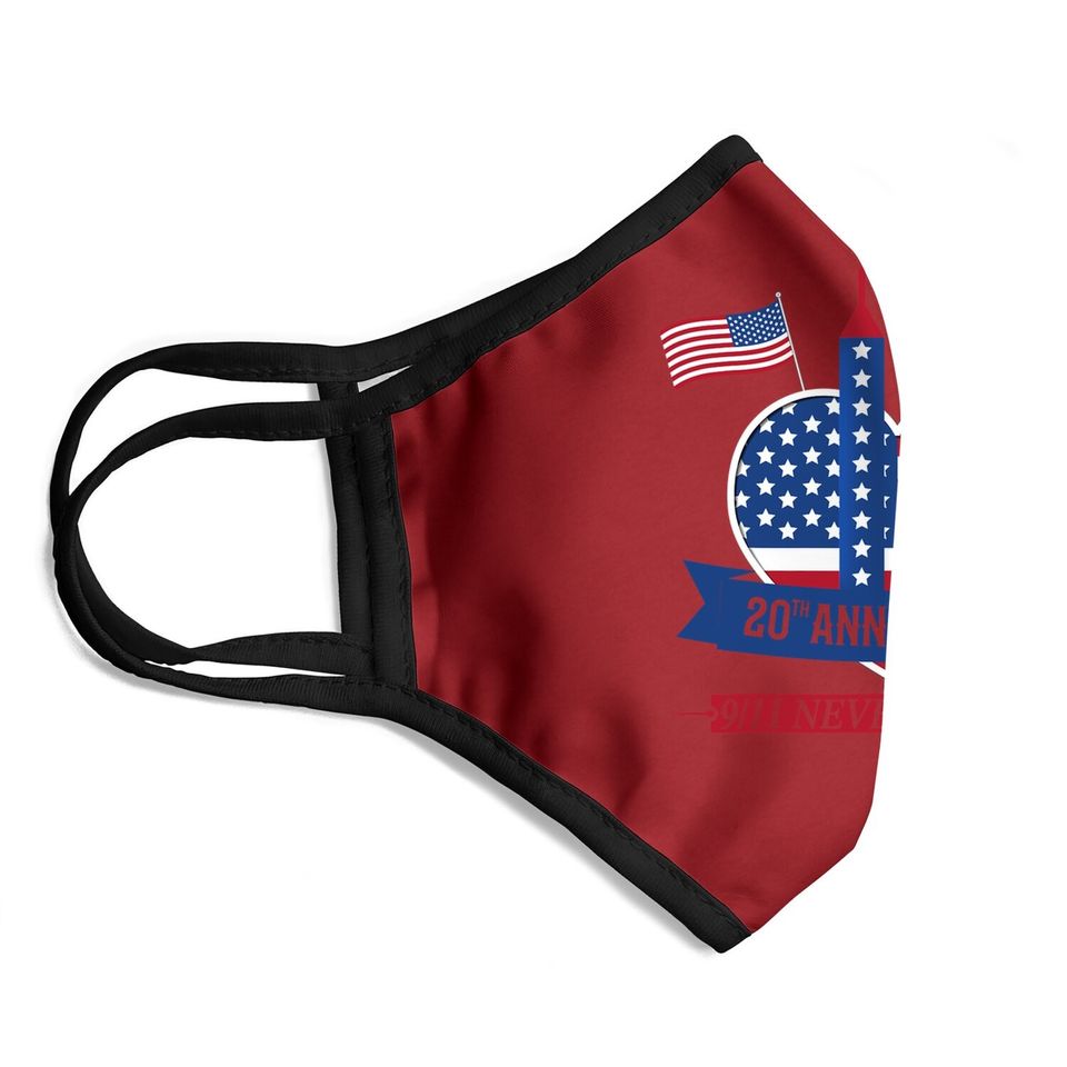 20th Anniversary Never Forget 911 Patriot Day 2021 Face Mask