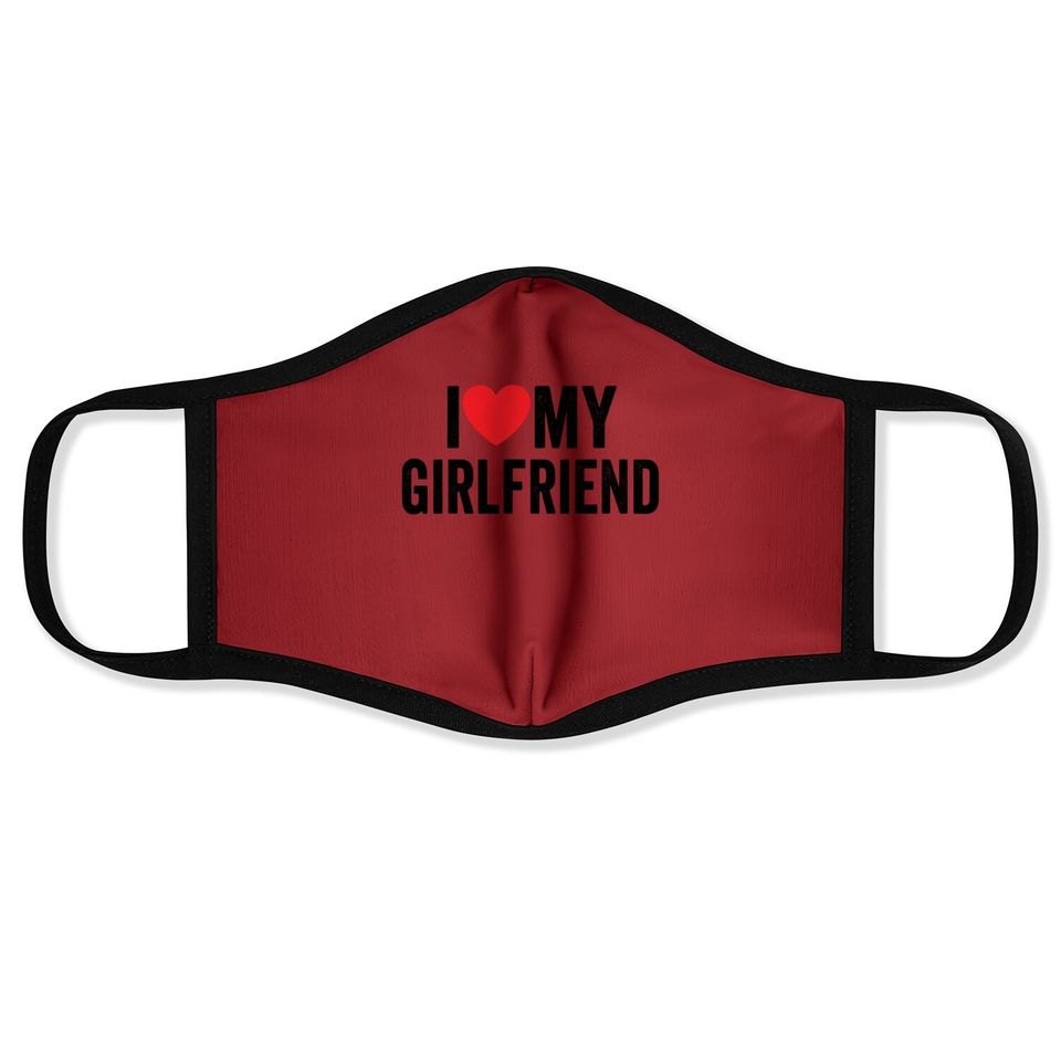 I Red Heart My Girlfriend Gf - I Love My Girlfriend Face Mask
