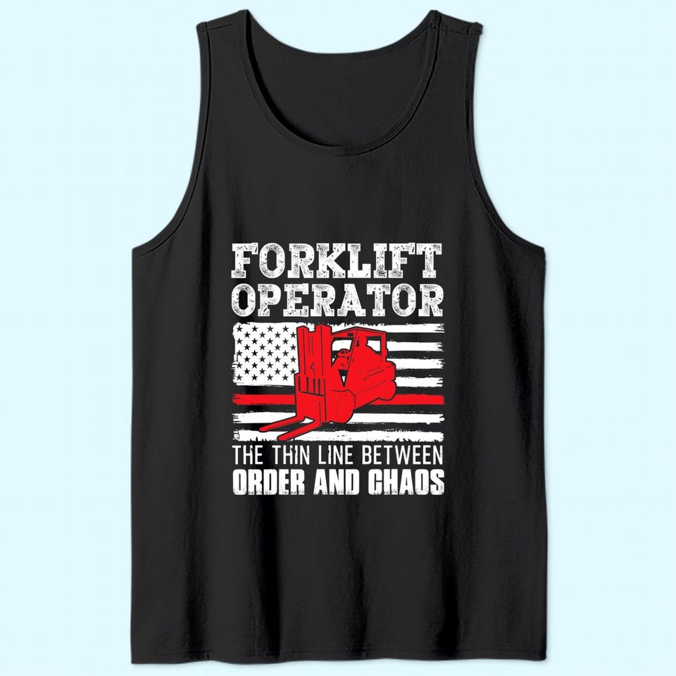 Forklift Operator The Thin Line American Flag Tank Top