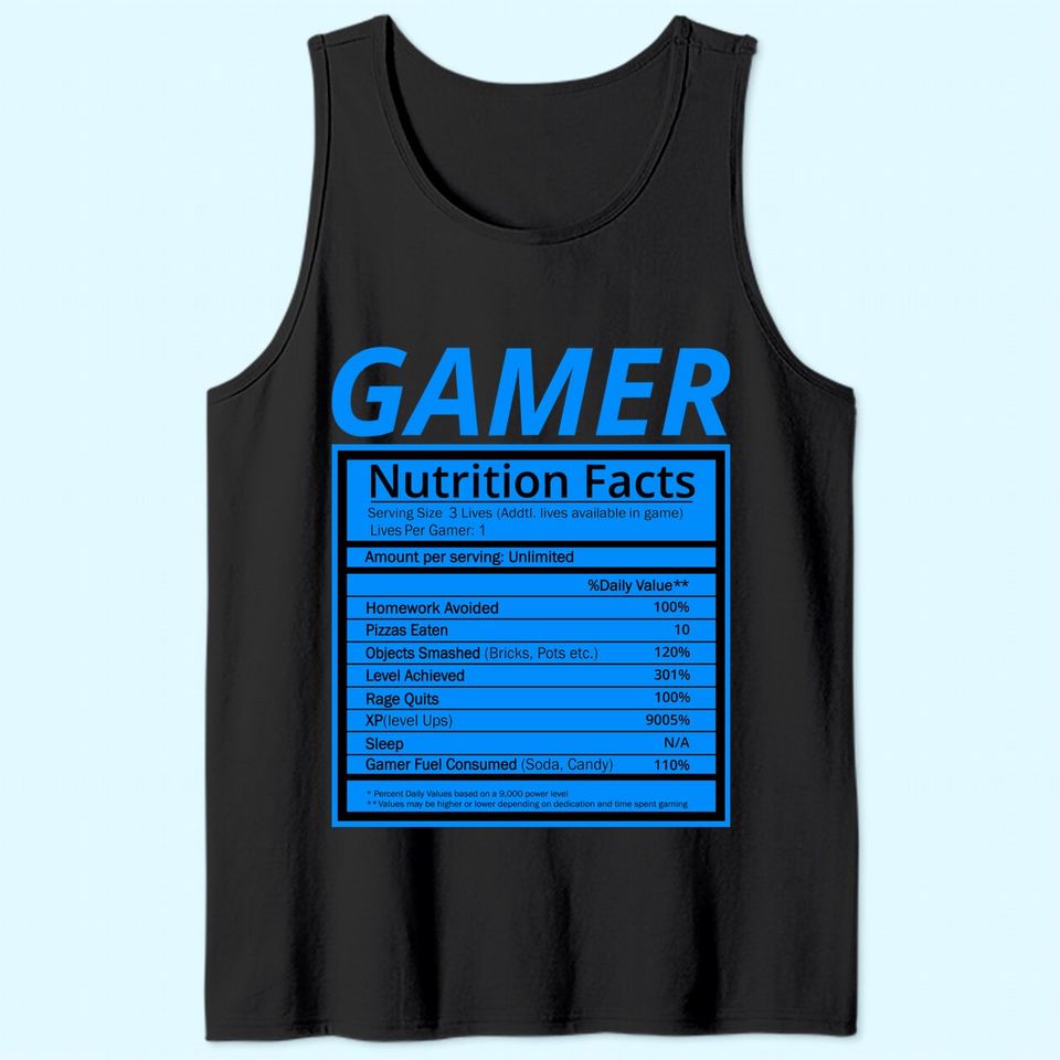 Gamer Nutrition Facts Tank Top Funny Gaming Gamer Tank Top