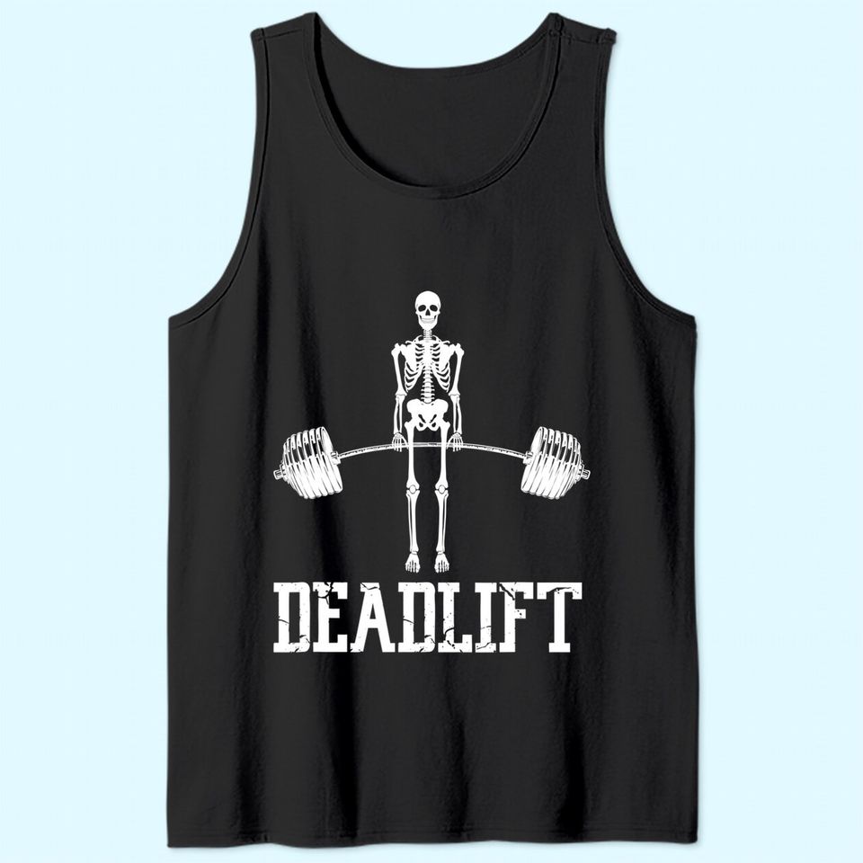 Skeleton Dead Lift Funny Halloween Lifting Weights Tank Top