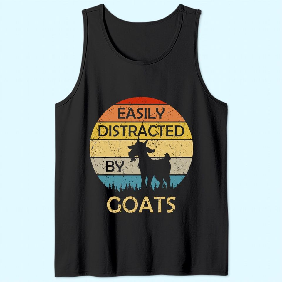 Easily Distracted By Goats Retro Vintage Funny Goat Lover Tank Top