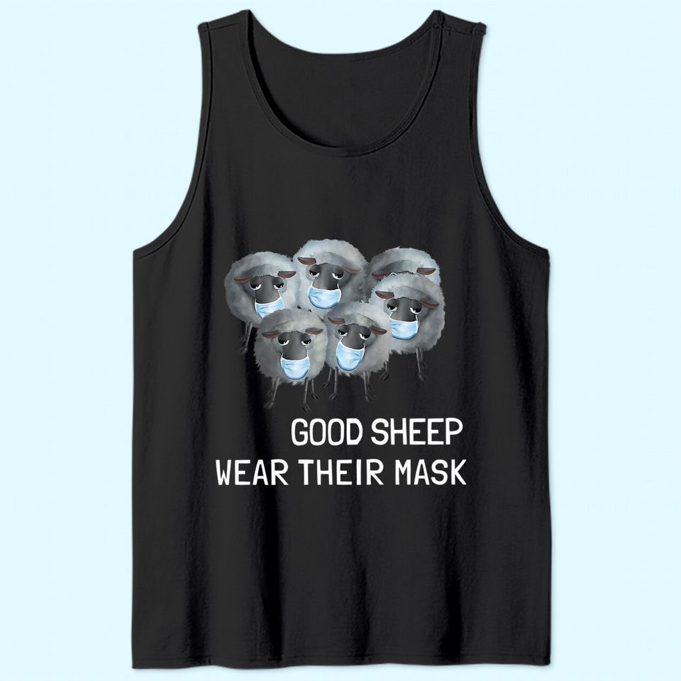 Sweet Sheep - Good sheep wear their mask  Tank Top