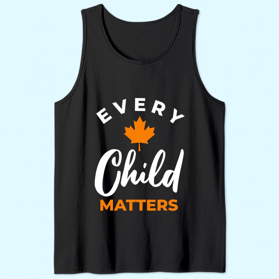 Orange Tank Top Day Canada Marple Leaf Every Child Matters Tank Top