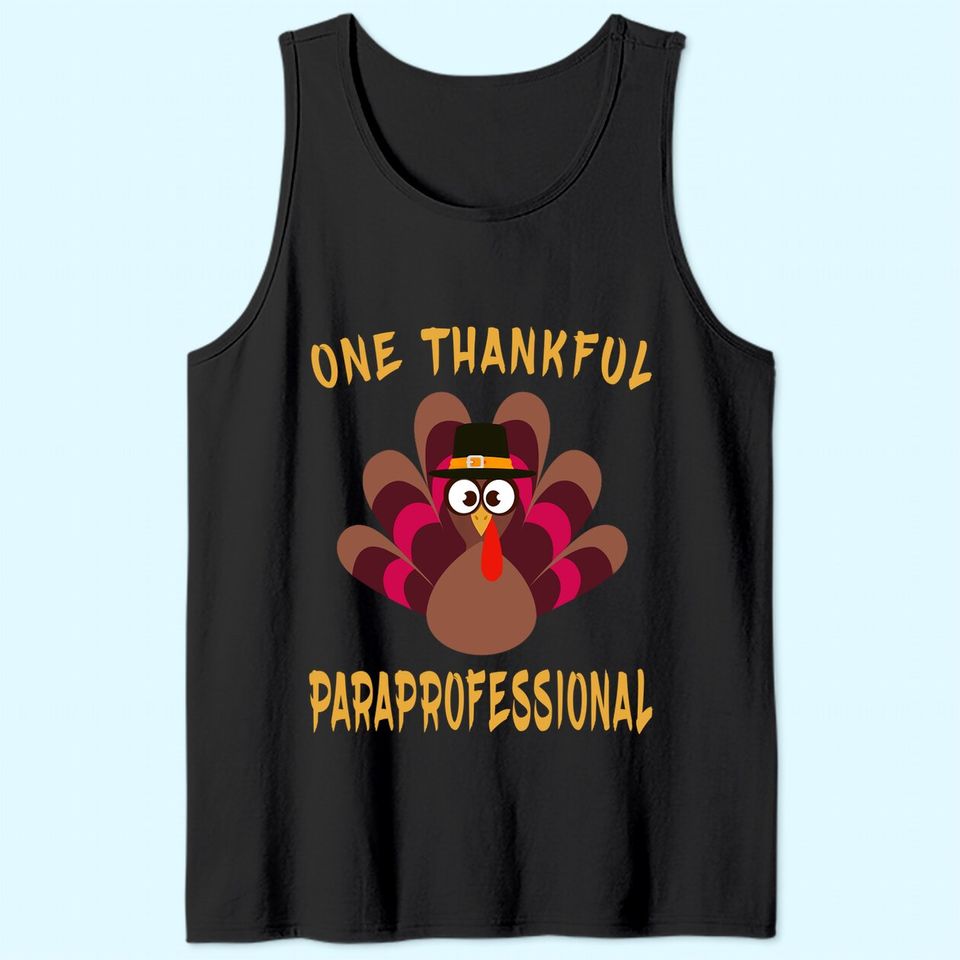 One Thankful Paraprofessional Thanksgiving Paraprofessional Tank Top