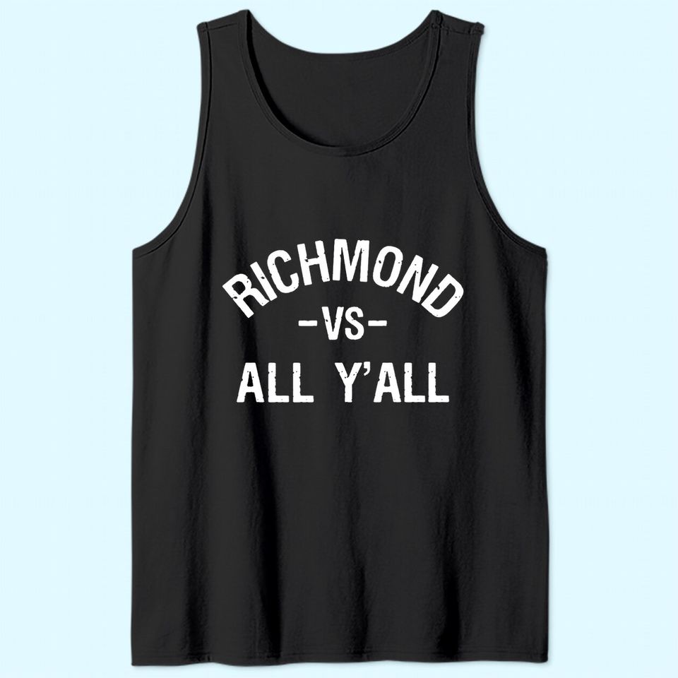 Richmond Vs. All Y'all Tank Top