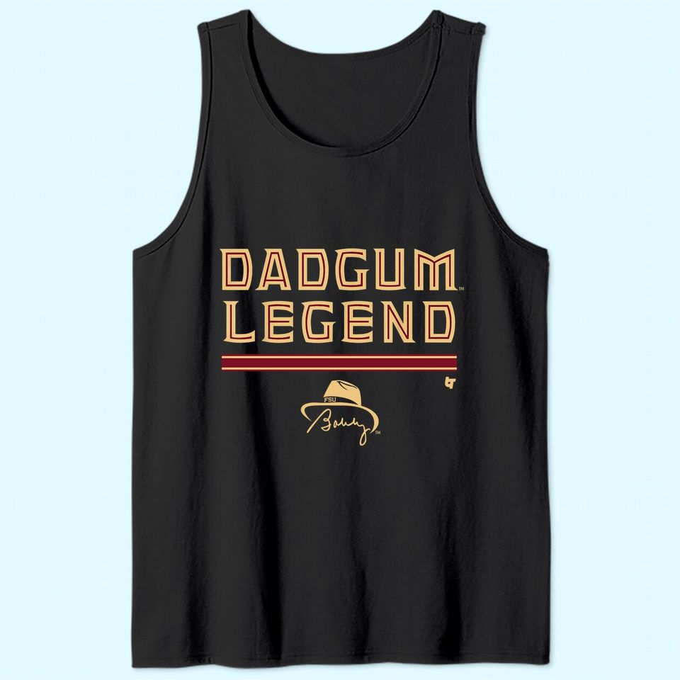 Dadgum Legend Tank Top