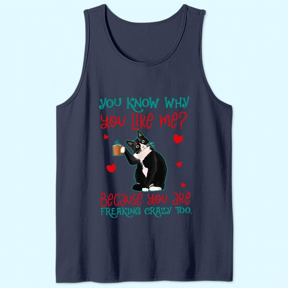 You Know Why You Like Me Classic Tank Top