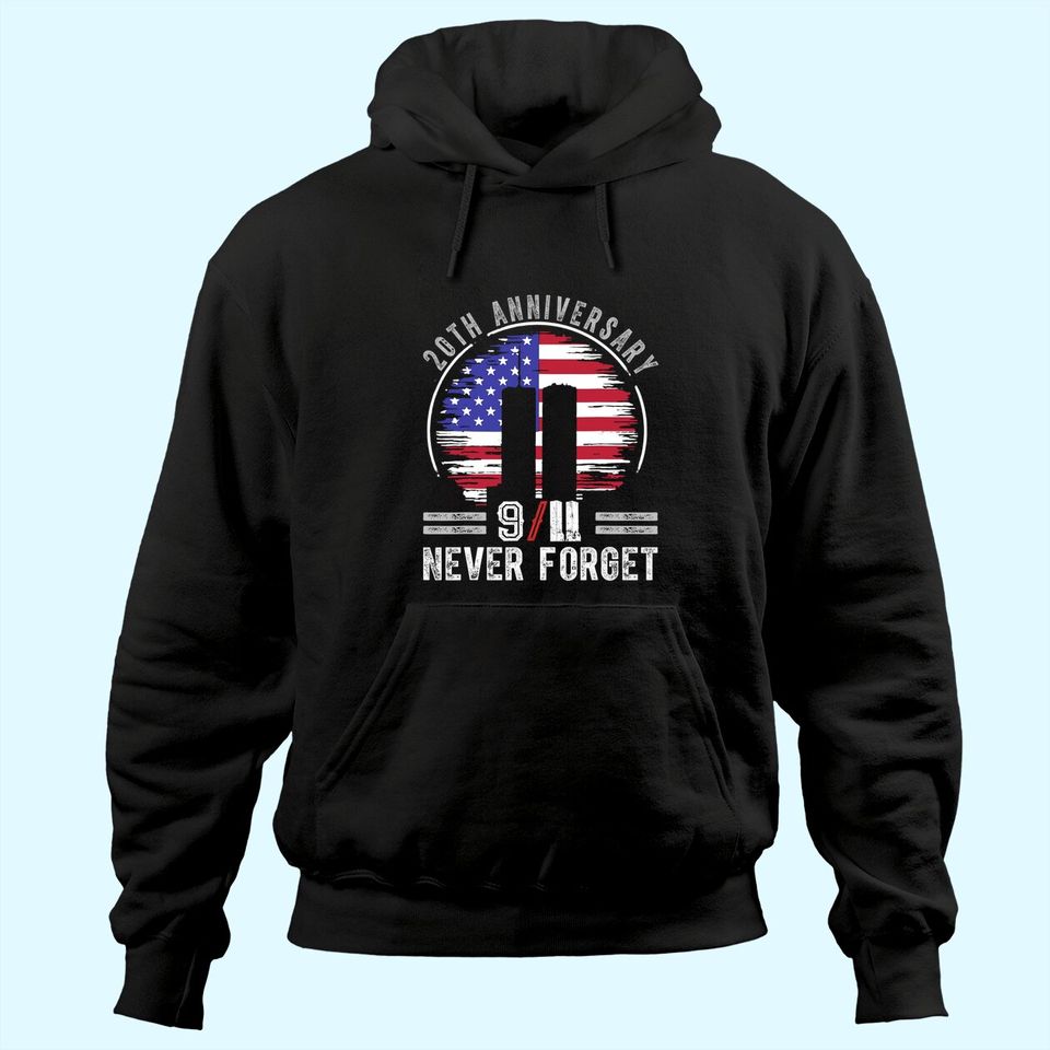 Patriot Day 2021 Never Forget 9-11 20th Anniversary Hoodie