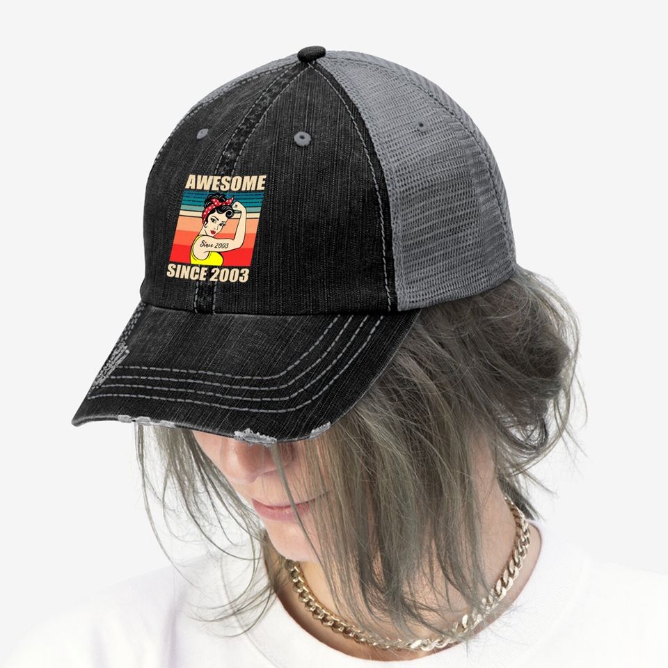 Gift For 18 Year Old Vintage 2003 Woman Trucker Hat