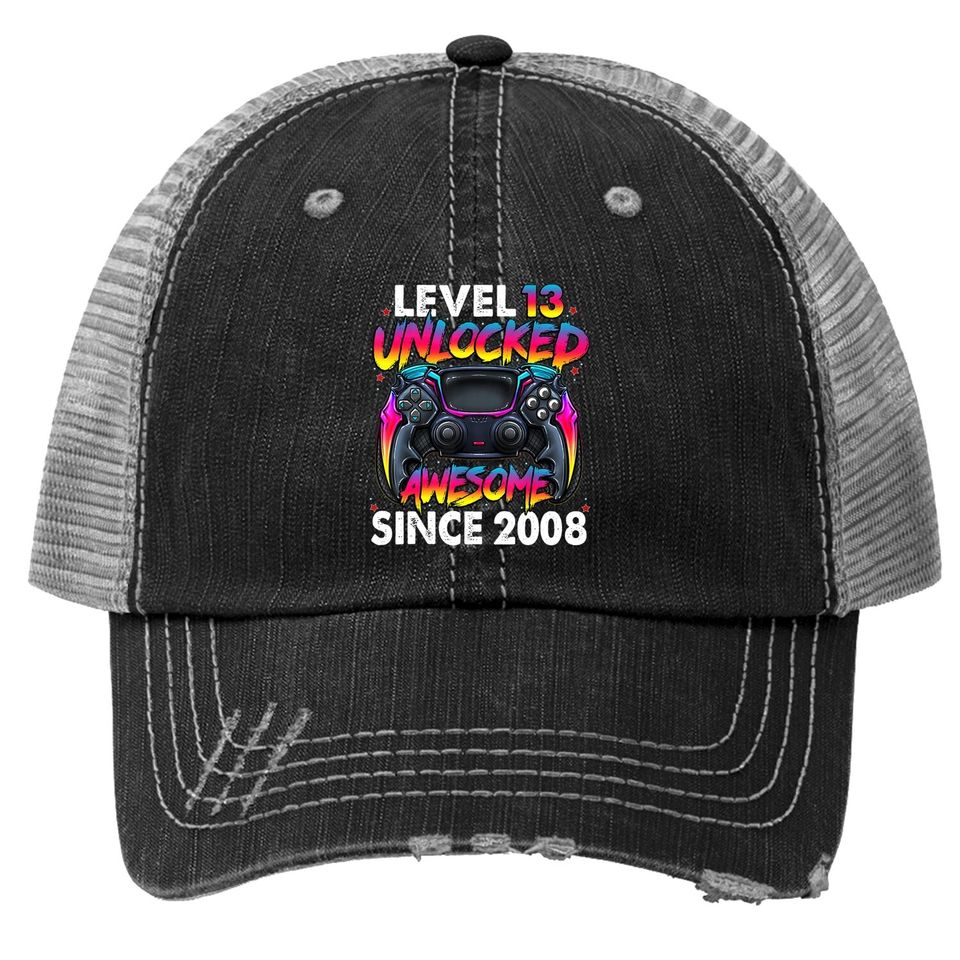 Level 13 Unlocked Awesome Since 2008 13th Birthday Gaming Trucker Hat