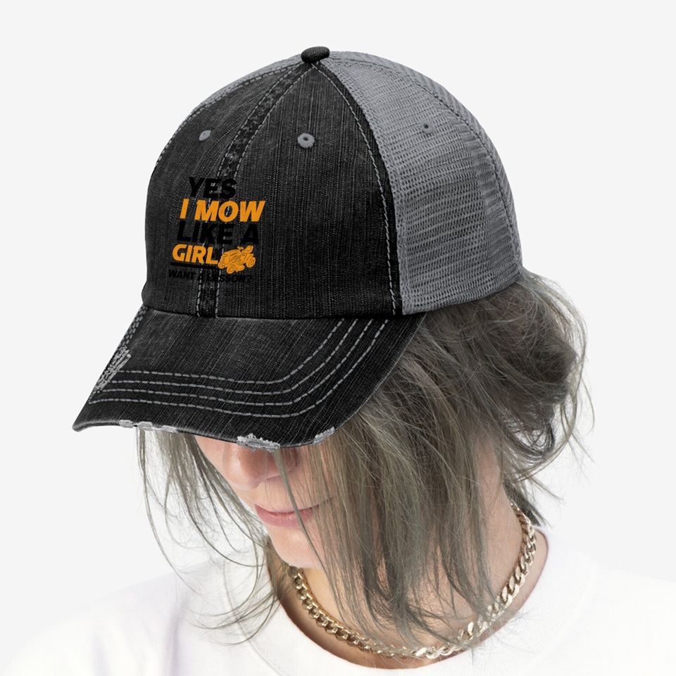 I Mow Like A Girl Lawnmower Gardener Mower Lawn Mowing Trucker Hat