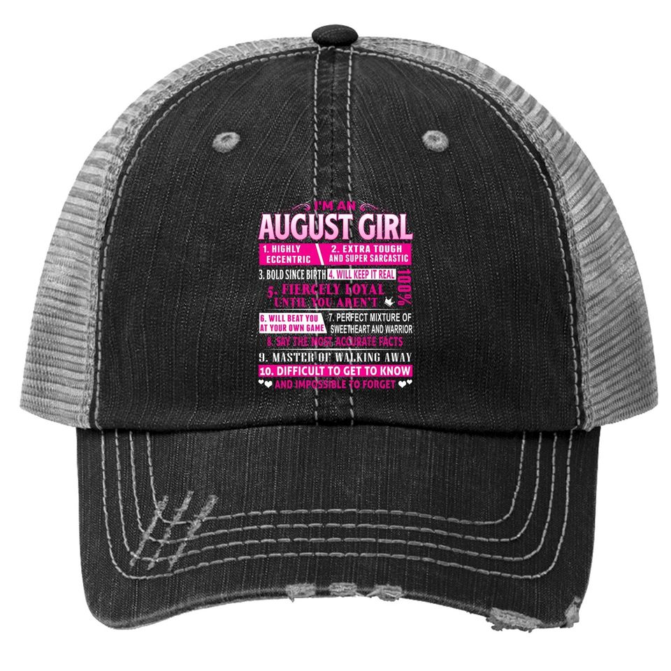 I'm An August Girl Trucker Hat August Birthday Trucker Hat