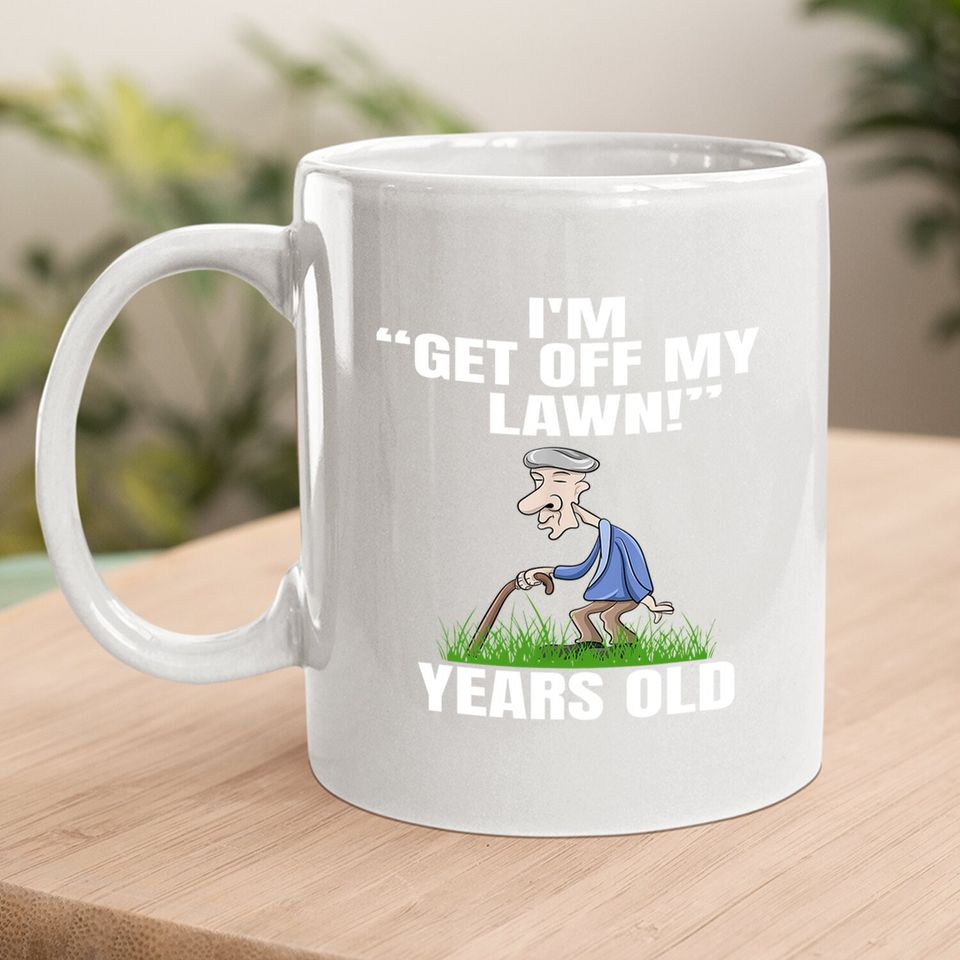 Grandpa Get Off My Lawn Mowing Garden Grandfather Gardener Coffee Mug