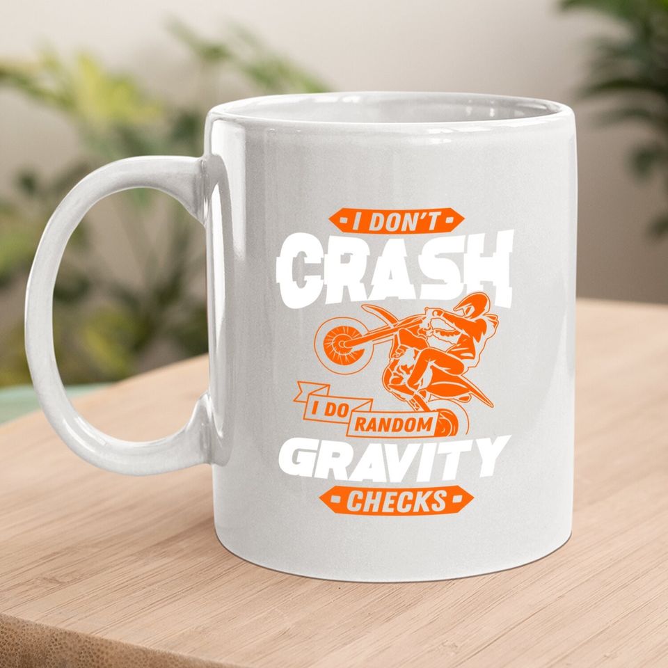Random Gravity Checks Motocross & Dirt Bike Coffee Mug