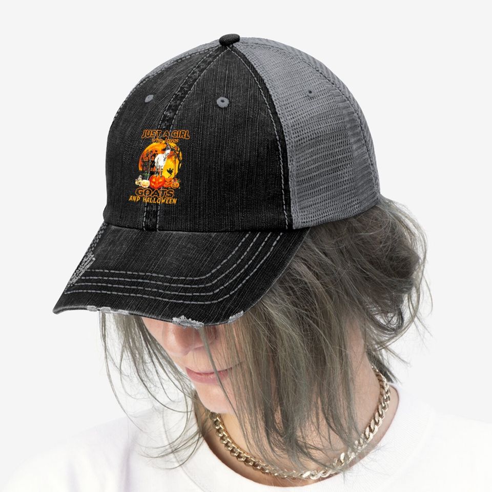 Goat Halloween Just A Girl Who Loves Goats And Halloween Trucker Hat