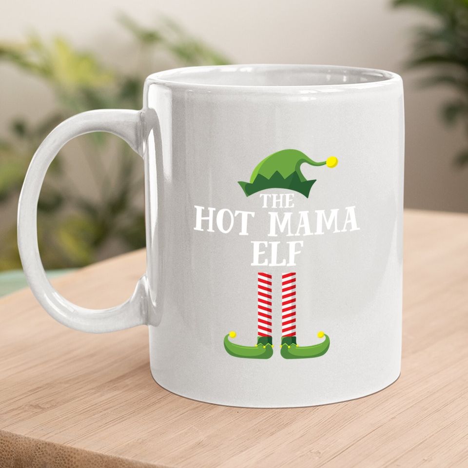 Hot Mama Elf Matching Family Group Christmas Party Pajama Coffee Mug