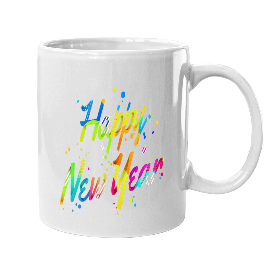 Happy New Year Coffee Mug 2022 New Years Eve Coffee Mug