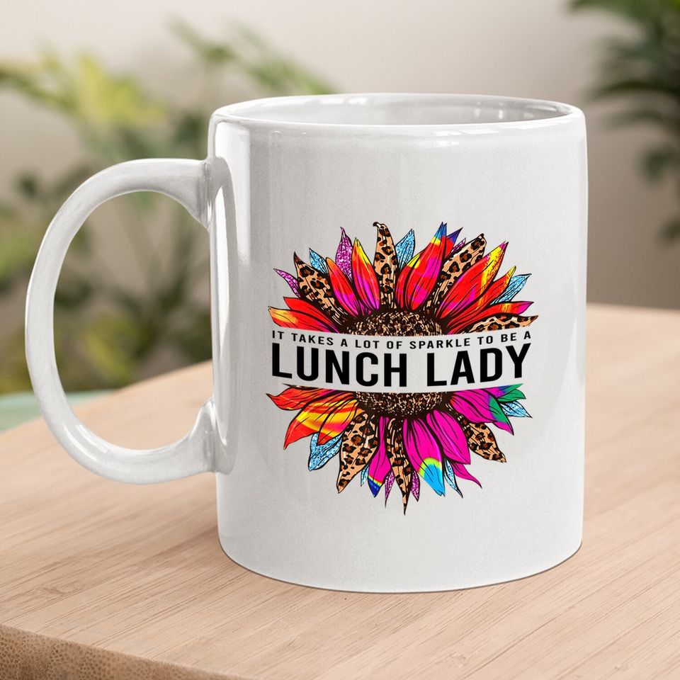 Lunch Lady Leopard Tie Dye Sunflower 1st Day Of School Coffee Mug