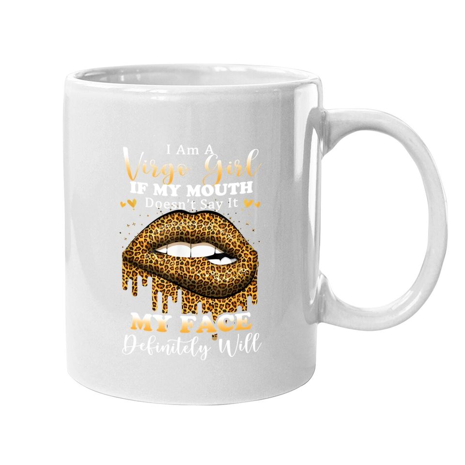 Leopard Lips Biting I Am A Virgo Girl Coffee Mug