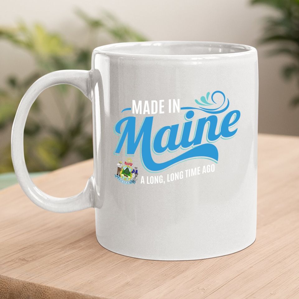 Made In Maine Coffee Mug