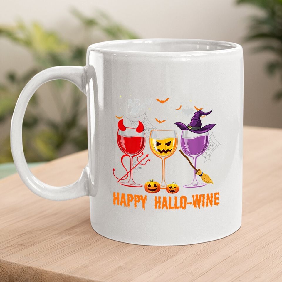 Happy Hallo Wine Glass Wine Drinking Lover Coffee Mug