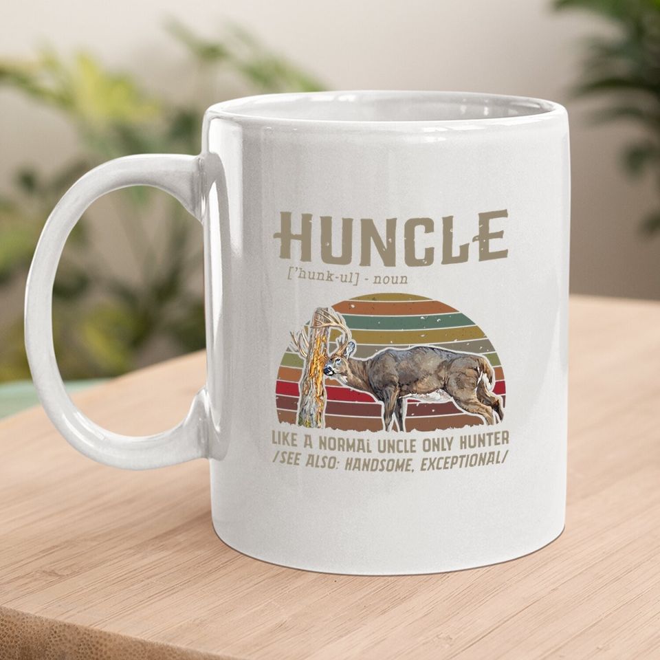 Huncle Like A Normal Uncle Only Hunter Coffee Mug
