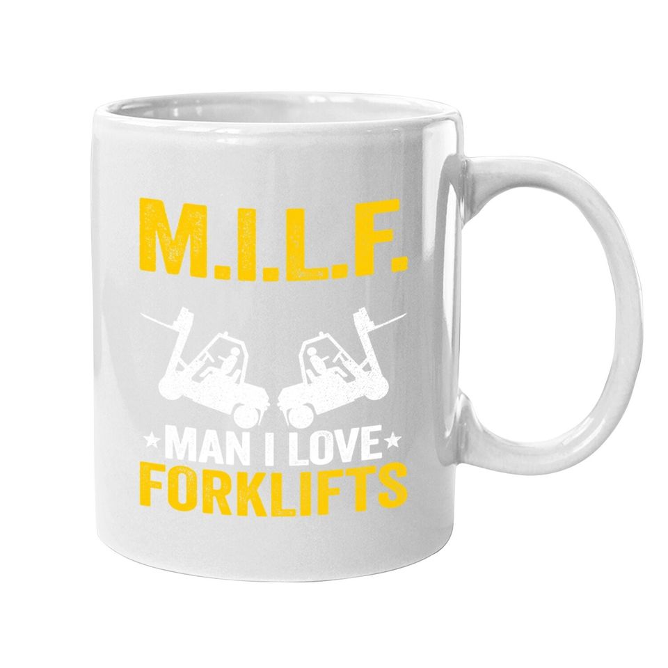 M.i.l.f. Man I Love Forklifts Jokes Funny Forklift Driver Coffee Mug