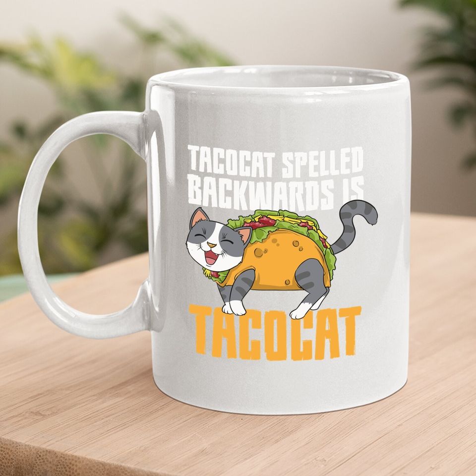 Tacocat Palindrome Taco Cat Lover Mexican Food Linguist Coffee Mug
