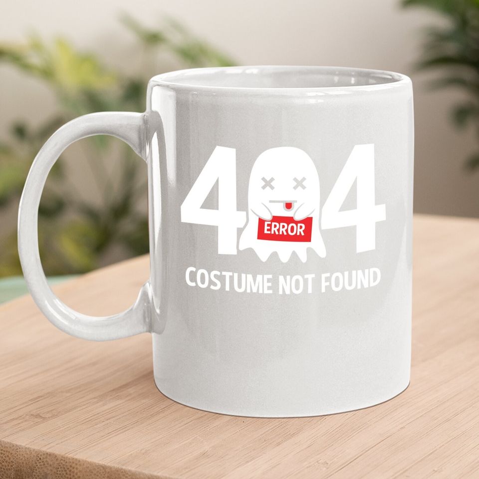 Error 404 Costume Not Found Ghost Halloween Costume Coffee Mug
