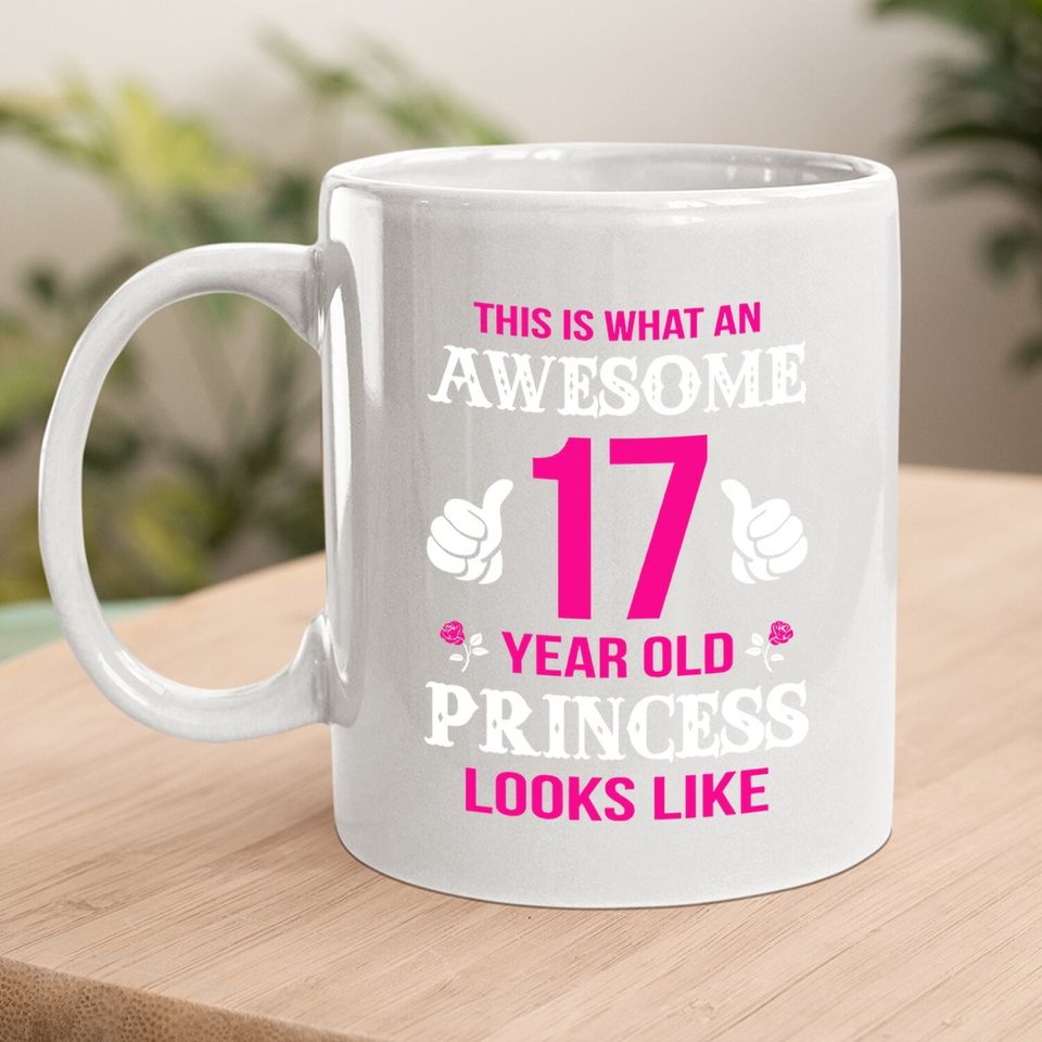 17th Girl Birthday Gift 17 Year Old Girl Princess Coffee.  mug